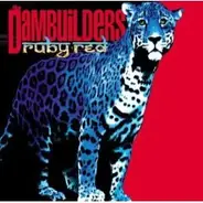 Dambuilders - Ruby Red