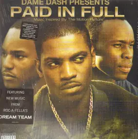 Dame Dash Present - Paid In Full Soundtrack