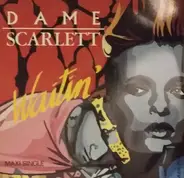 Dame Scarlett - Waitin'