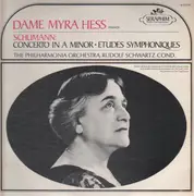 LP - Dame Myra Hess - Schumann: Concerto in A Minor, Etudes Symphoniques