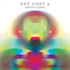 DAMIAN LAZARUS - GET LOST 4