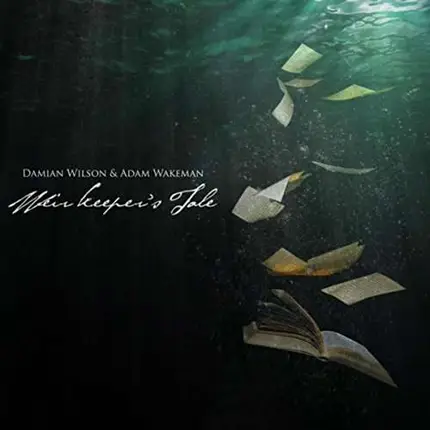 Damian/Adam Wakem Wilson - Weir Keeper's Tale