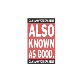 DAMIANO VON ERCKERT - Also Known As Good.