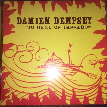 Damien Dempsey - To Hell or Barbados