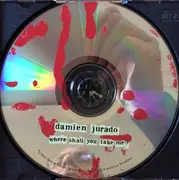 CD - Damien Jurado - Where Shall You Take Me?