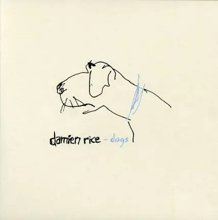 DAMIEN RICE - DOGS -1-