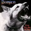LP - Damien - Every Dog Has Its Day