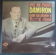 Damiron Y Su Ritmo - Oye Mi Piano