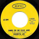 7inch Vinyl Single - Damita Jo - Dinner For One Please James