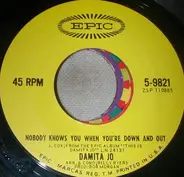 Damita Jo - Nobody Knows You When You're Down And Out