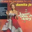 LP - Damita Jo - I'll Save The Last Dance For You
