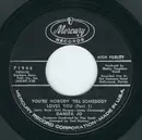 7inch Vinyl Single - Damita Jo - You're Nobody 'Till Somebody Loves You