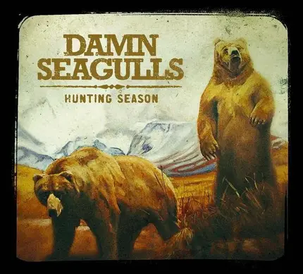 Damn Seagulls - Hunting Season