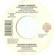 Damn Yankees - Silence Is Broken