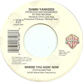 Damn Yankees - Where You Goin' Now