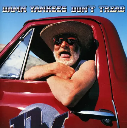 Damn Yankees - Don't Tread