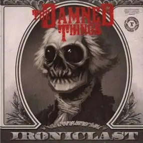 The Damned Things - Ironiclast