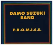 Damo Suzuki Band - P.R.O.M.I.S.E.
