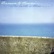 Damon & Naomi - The Earth Is Blue