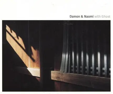 Damon & Naomi With Ghost - Damon & Naomi with Ghost