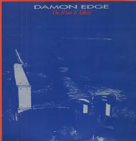 Damon Edge - The Wind Is Talking