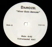 Damozel - What Goes Around
