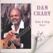 Dan Crary - Take a Step over