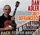 CD - Dan Adler - Back To The Bridge