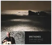 Dan Ar Braz - Bretagnes