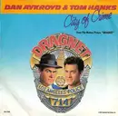 7inch Vinyl Single - Dan Aykroyd And Tom Hanks - City Of Crime