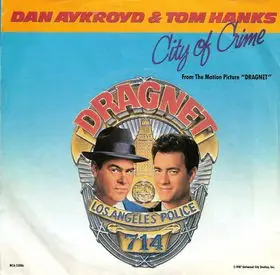 Dan Aykroyd And Tom Hanks - City Of Crime