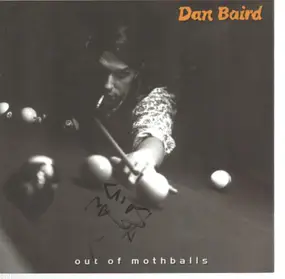 Dan Baird - Out Of Mothballs