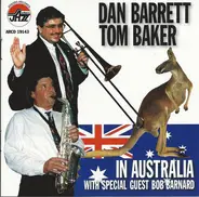 Dan Barrett , Tom Baker With Special Guest Bob Barnard - In Australia