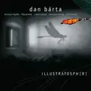 LP - Dan Bárta & Illustratosphere - Illustratosphere - Still Sealed, 180g