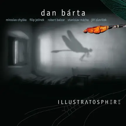 Dan Bárta & Illustratosphere - Illustratosphere