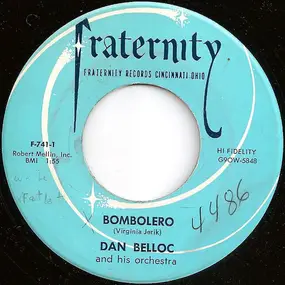 Dan Belloc And His Orchestra - Bombolero / Young Lover's Melody