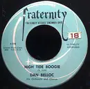 7inch Vinyl Single - Dan Belloc And His Orchestra - High Tide Boogie / Dancero