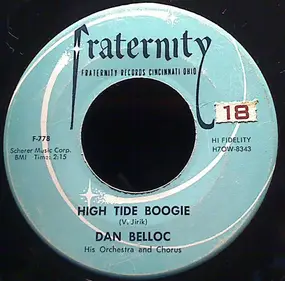 Dan Belloc And His Orchestra - High Tide Boogie / Dancero