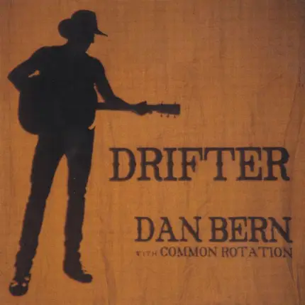 Dan Bern With Common Rotation - Drifter