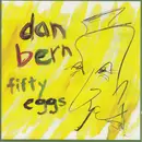 CD - Dan Bern - Fifty Eggs