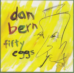 Dan Bern - Fifty Eggs