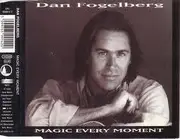 CD Single - Dan Fogelberg - Magic Every Moment