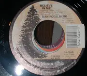 7inch Vinyl Single - Dan Fogelberg - Believe In Me
