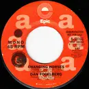 7inch Vinyl Single - Dan Fogelberg - Changing Horses