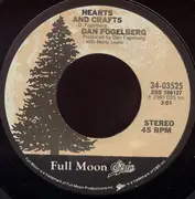 7inch Vinyl Single - Dan Fogelberg - Hearts And Crafts / Make Love Stay