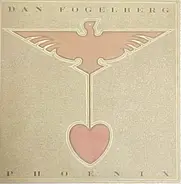 Dan Fogelberg - Phoenix