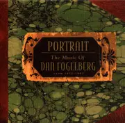 CD-Box - Dan Fogelberg - Portrait The Music Of Dan Fogelberg - Digipak in slipcase + Booklet