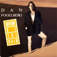 Dan Fogelberg - Rhythm Of The Rain