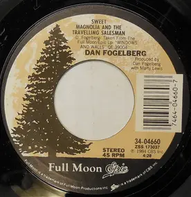 Dan Fogelberg - Sweet Magnolia And The Traveling Salesman