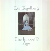 Double LP - Dan Fogelberg - The Innocent Age